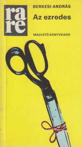 Berkesi Andrs - Az ezredes (dediklt)