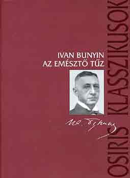 Ivan Bunyin - Az em�szt� t�z