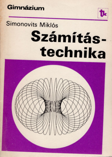 Simonovits Mikls - Szmtstechnika