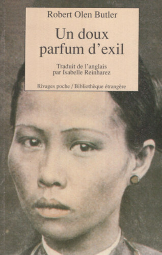 Robert Olen Butler - Un doux parfum d'exil