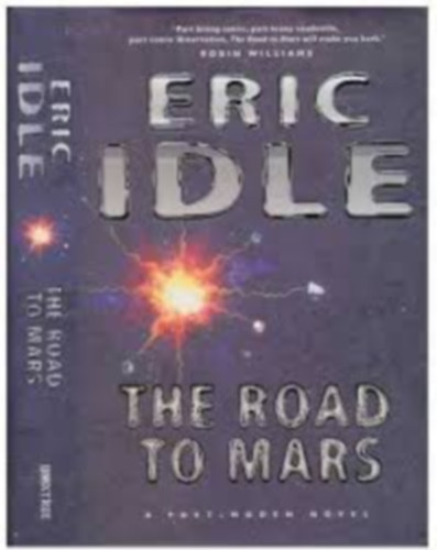 Eric Idle - The Road to Mars: A Post-Modem Novel