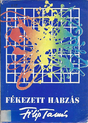 Filip Tams - Fkezett habzs