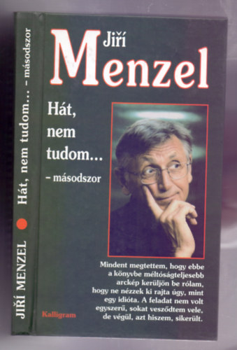 Ji Menzel - Ht, nem tudom...-msodszor