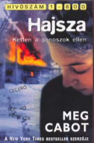 Meg Cabot - Hajsza - Ketten a gonoszok ellen