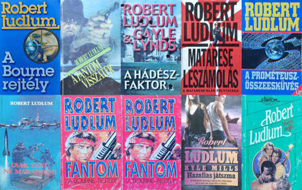 Robert Ludlum Robert Ludlum - Kyle Mills - 9 db Robert Ludlum regény (9 könyv 10 kötetben): A Bourne-rejtély + A fantom visszatér + A Hádész faktor + A Matarese leszámolás + A Prométeusz-összeesküvés + Csak tanú ne maradjon! + Fantom 1-2. + Hazafias játszma +