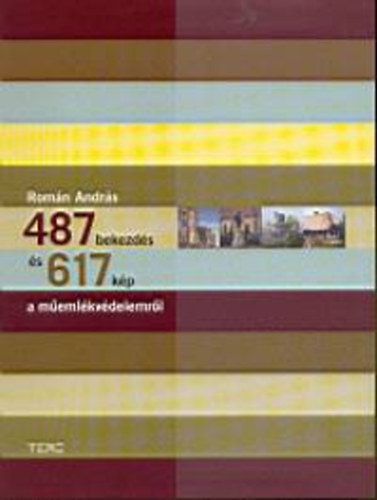 Rom�n Andr�s - 487 bekezd�s �s 617 k�p a m�eml�kv�delemr�l