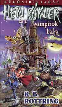 K.B. Rottring - Heri Kókler és a vámpírok bálja