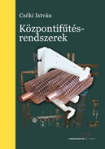 Cski Istvn - Kzpontifts-rendszerek