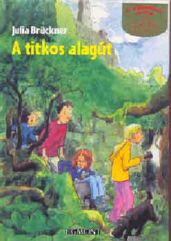 Julia Brückner - A titkos alagút