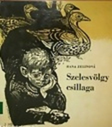 Hana Zelinov� - Szelesv�lgy csillaga
