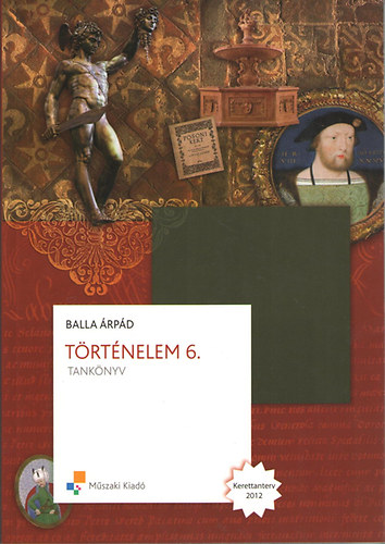Balla rpd - Trtnelem 6. - Tanknyv