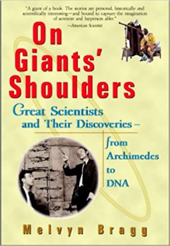 Melvyn Bragg - On Giant's Shoulders