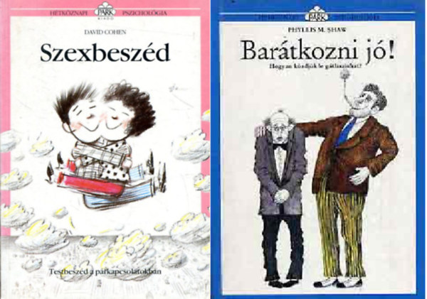 Phyllis M. Shaw David Cohen - Szexbeszéd + Barátkozni jó! ( 2 kötet )