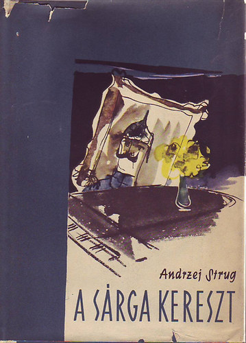 Andrzej Strug - A sárga kereszt