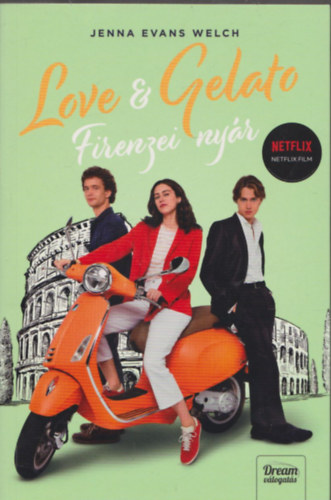 Jenna Evans Welch - Love & Gelato - Firenzei ny�r
