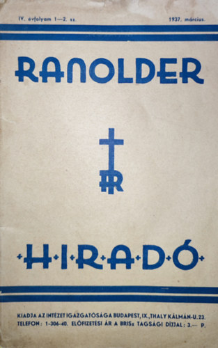 Ranolder Hrad-IV. vfolyam 1-2. szm-1932. mrcius