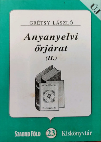 Grtsy Lszl - Anyanyelvi rjrat II.