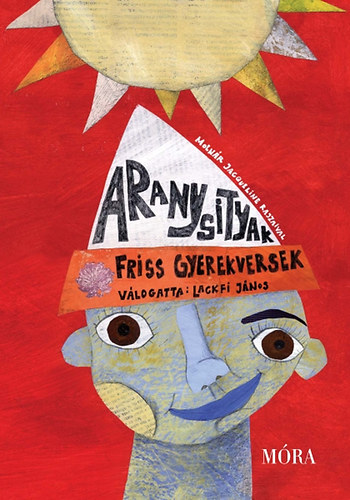 Lackfi Jnos - Aranysityak - Friss gyerekversek