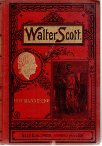 Walter Scott - Guy Mannering of de Sterrewichelaar