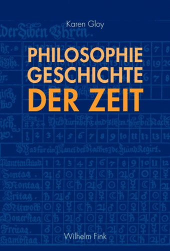 Karen Gloy - Philosophiegeschichte der Zeit