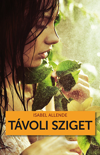 Isabel Allende - Távoli sziget