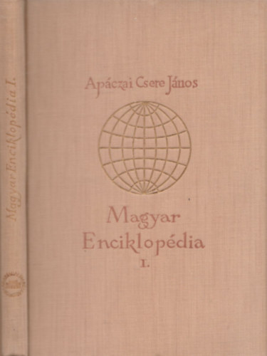 Ap�czai Csere J�nos - Magyar enciklop�dia I. Logika