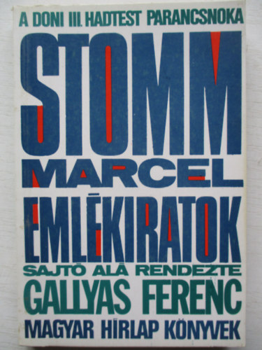 Stomm Marcell - Eml�kiratok (Stomm)