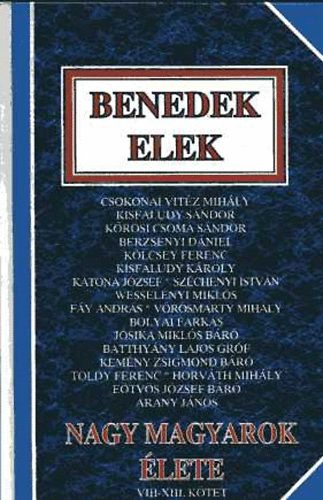 Benedek Elek - Nagy magyarok élete VIII-XIII. kötet