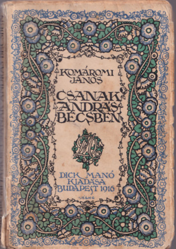 Komáromi János - Csanak András Bécsben