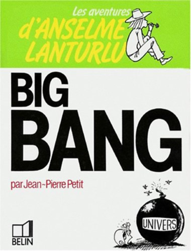 Jean-Pierre Petit - Big Bang