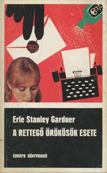 E. S. Gardner - A rettegő örökösök esete