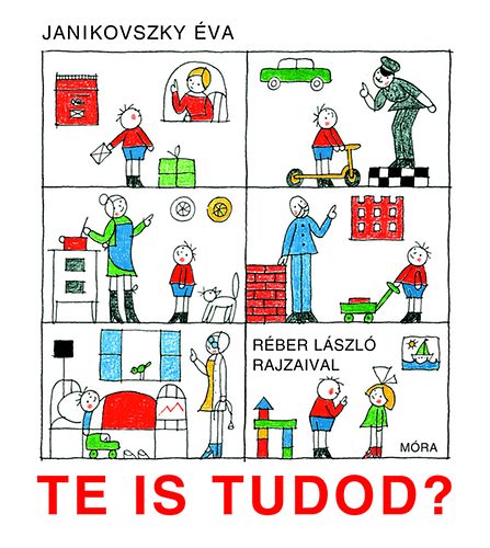 Janikovszky �va - Te is tudod?