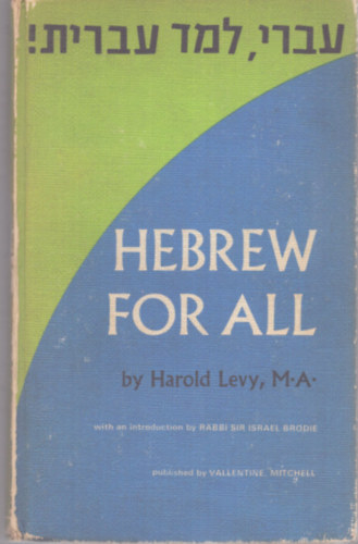 Harold Levy - Hebrew for all - Héber mindenkinek