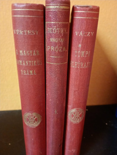 Beöthy Zsolt, Váczy János Vértesy Jenő - A magyar romantikus dráma (1837-1850) - Tompa életrajz - Magyar próza