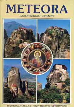 Nikos S. Stournaras - Meteora: A szentszikl�k t�rt�nete