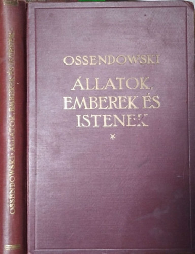 F. Ossendowski - llatok, emberek s istenek