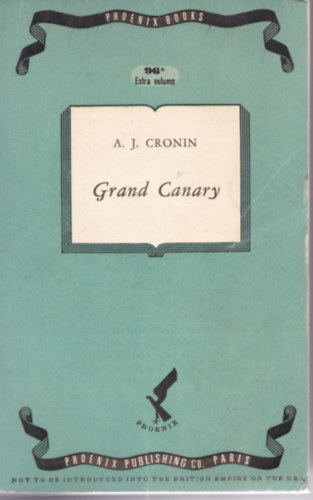 A. J. Cronin - Grand Canary