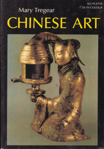Mary Tregear - Chinese art (World of art)