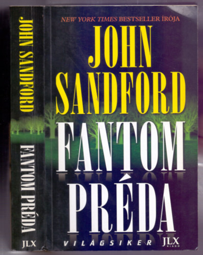 John Sandford - Fantom préda (Phantom prey)