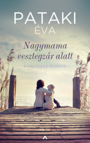 Pataki �va - Nagymama vesztegz�r alatt