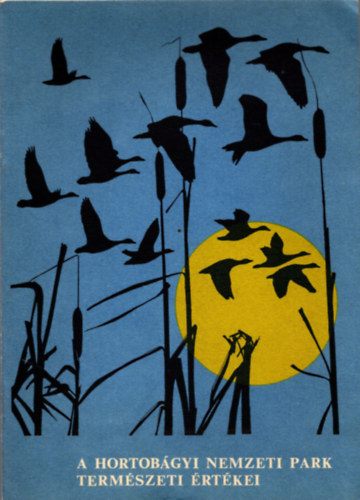 Salamon Ferenc - A Hortobágyi Nemzeti Park természeti értékei