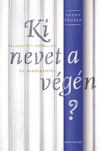 Vathy Zsuzsa - Ki nevet a végén?