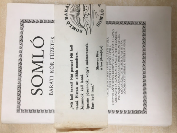 Somló Baráti Kör füzetek 1-3. - A bor filozófiája / Tanúhegy / Hegytörvény