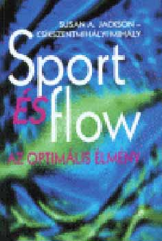 Susan A. Jackson - Sport �s flow \(Az optim�lis �lm�ny)