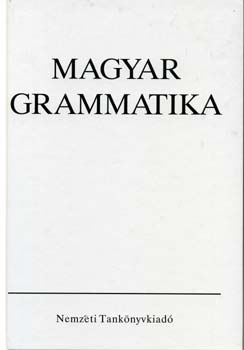 Keszler Borb�la  (szerk.) - Magyar grammatika