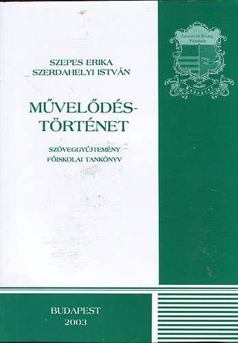 Művelődéstörténet szöveggyűjtemény