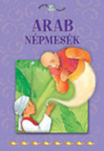 Renato Caporali - Arab népmesék (Népek meséi 15.)
