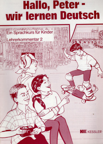 R�diger Urbanek - Hallo, Peter - wir lernen Deutsch Lehrerkommentar 2