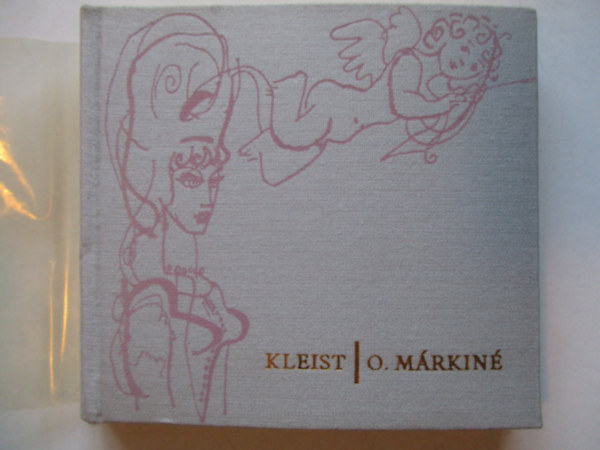Heinrich von Kleist - O. Márkiné