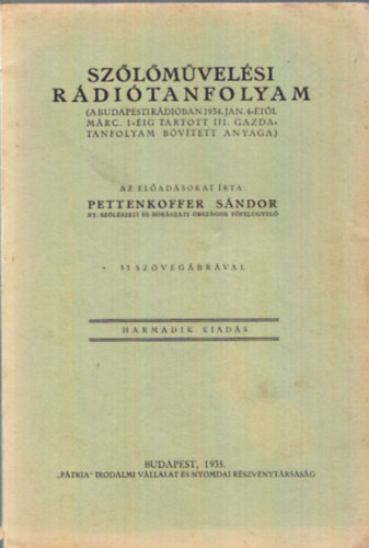 Pettenkoffer Sndor - Szlmvelsi rditanfolyam (Rdis gazdasgi eladsok)